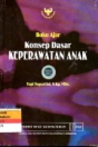 Image of Buku Ajar Konsep Dasar Keperawatan Anak