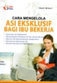 Image of Cara Mengelola Asi Eksklusif Bagi Ibu Bekerja