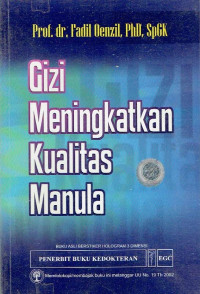 Gizi Meningkatkan Kualitas Manula