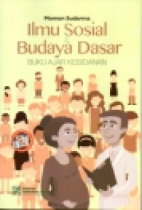 Ilmu Sosial Budaya Dasar : Buku Ajar Kebidanan
