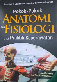 Image of Pokok-Pokok Anatomi dan Fisiologi untuk Praktik Keperawatan